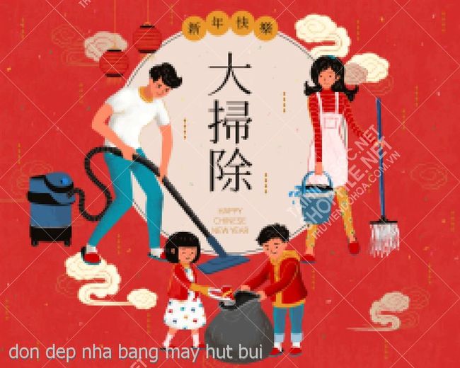 don dep nha bang may hut bui